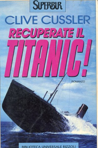 Recuperate il Titanic! - copertina