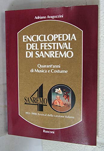 Enciclopedia del Festival di Sanremo. Quarant'anni di musica e costume - copertina