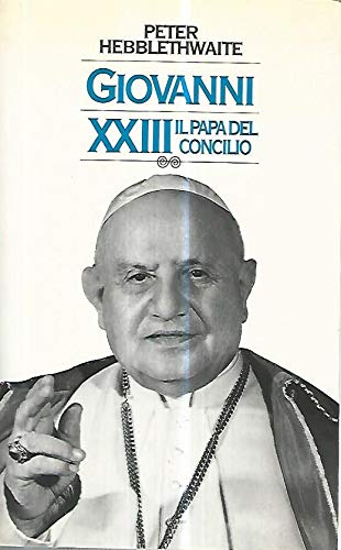 Giovanni XXIII il papa del Concilio - copertina