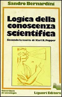 Logica della conoscenza scientifica. Secondo la teoria di K. Popper - copertina