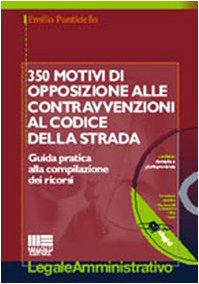 Trecentocinquanta motivi di opposizione alle contravvenzioni al codice della strada - copertina