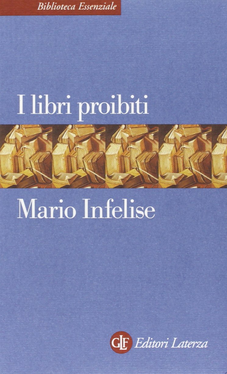 I libri proibiti da Gutenberg all'Encyclopédie - copertina