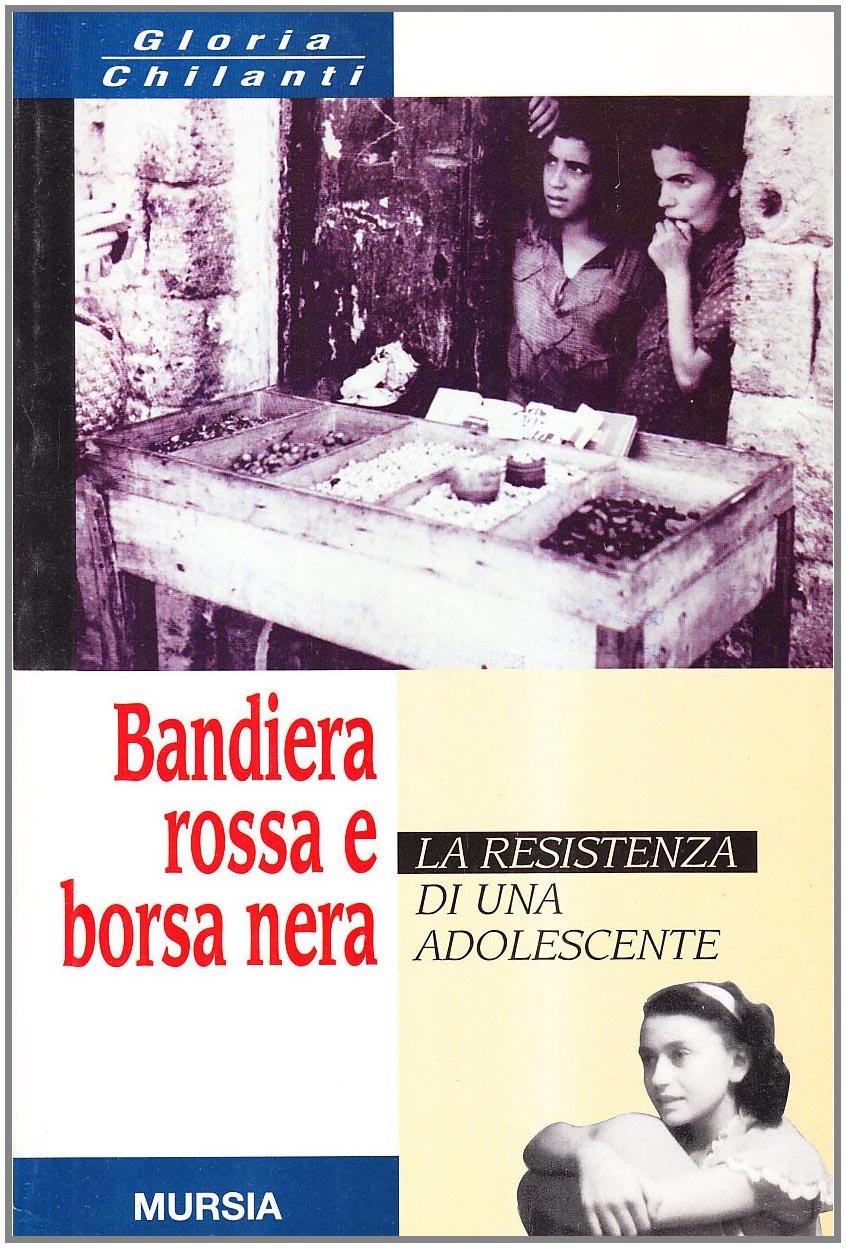 Bandiera rossa e borsa nera. La Resistenza di un adolescente - copertina