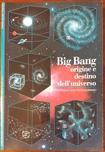 Big bang. Origine e destino dell'universo - copertina