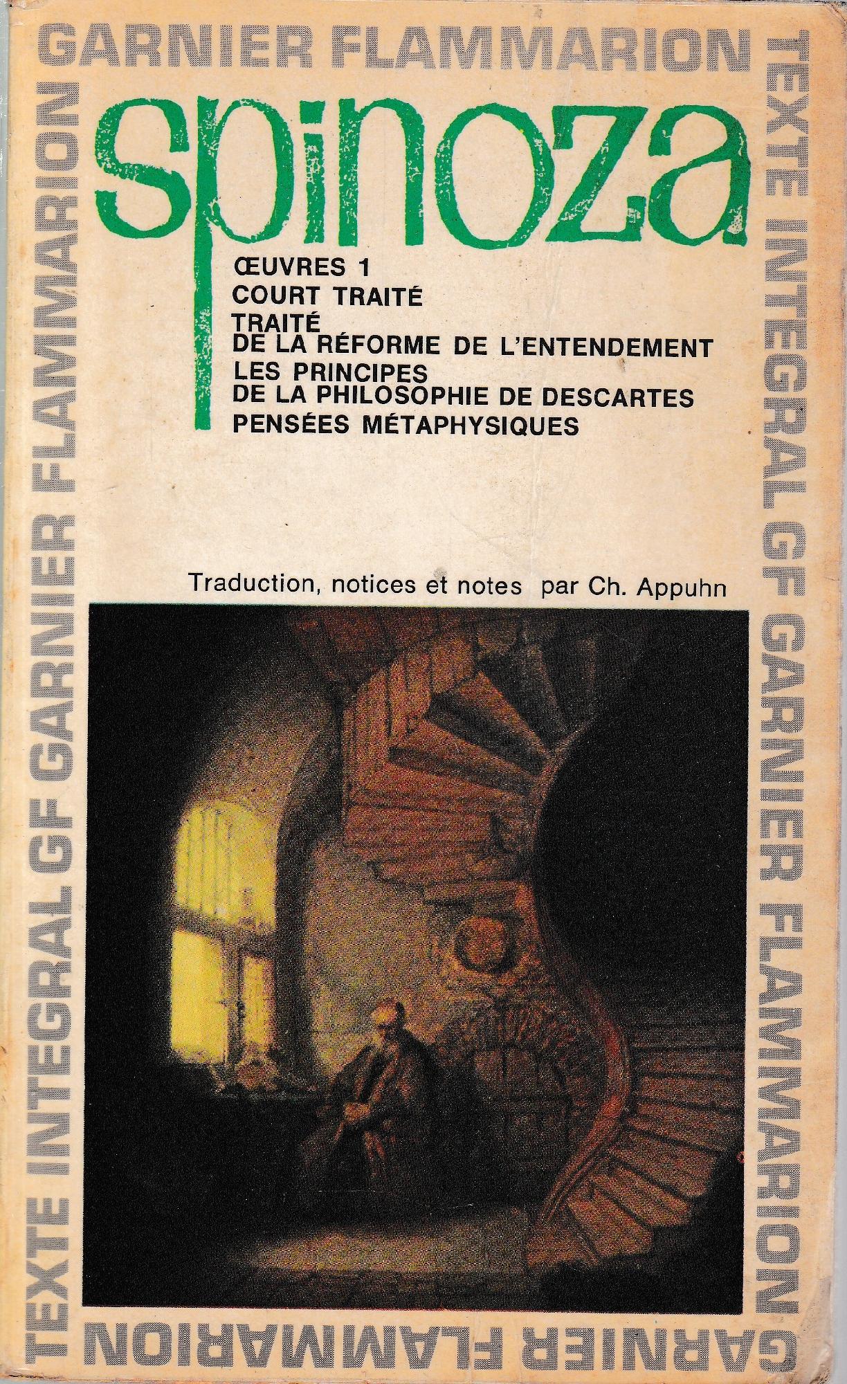 Oeuvres I. Court traité, Traité de la réforme de l'entendement, Les principes de la Philosophie de Descartes, Pensée métaphysique - copertina