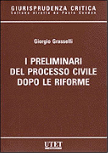 I preliminari del processo civile dopo le riforme - copertina