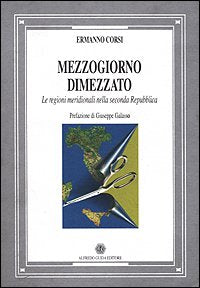Mezzogiorno dimezzato. Le regioni meridionali nella seconda Repubblica - copertina