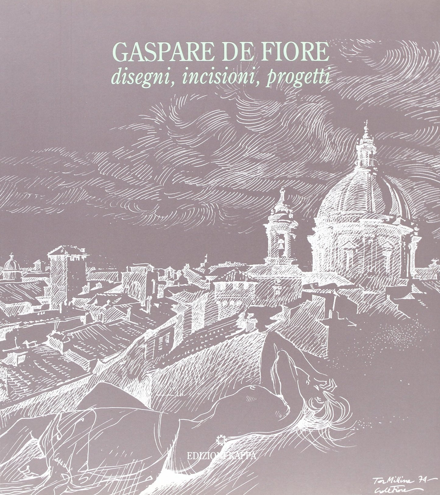 Gaspare De Fiore. Disegni, incisioni, progetti - copertina