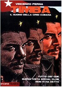 Timba. Il suono della crisi cubana. Ciò che Buena Vista Social Club non vi ha detto - copertina