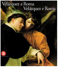 Velazquez a Roma. Velazquez e Roma. - copertina