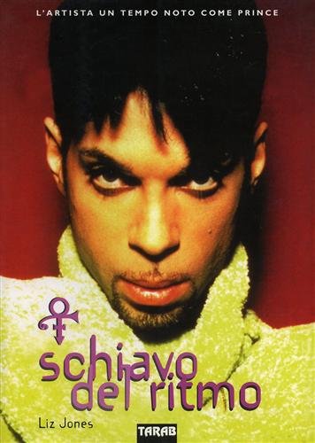 Schiavo del ritmo. L'artista un tempo noto come Prince - copertina