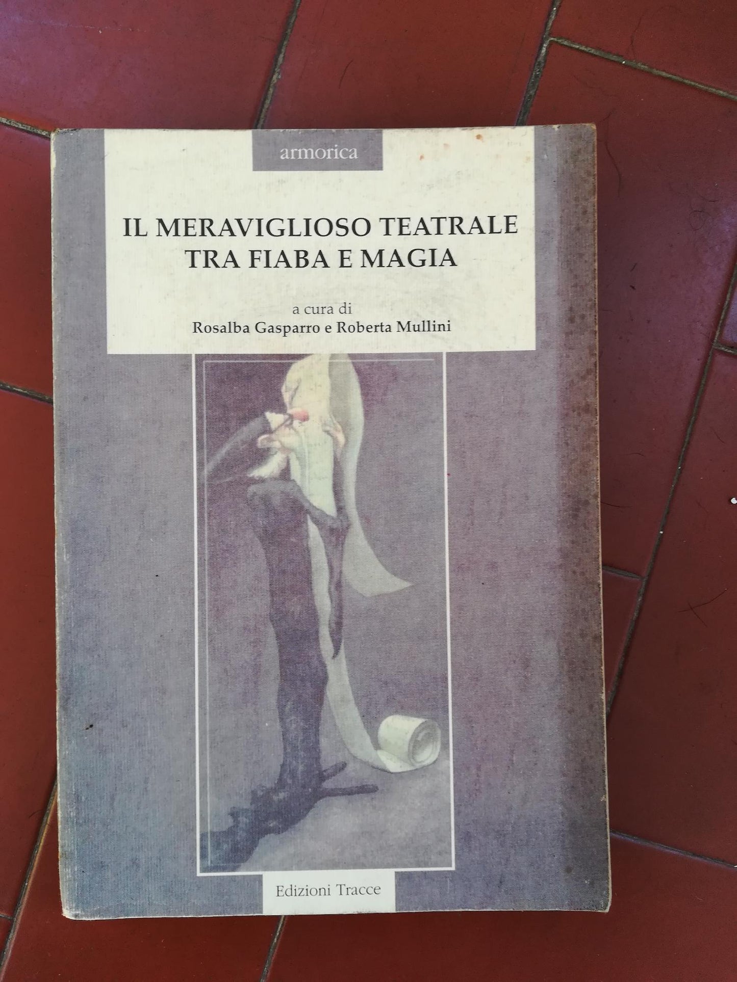 Il meraviglioso teatrale tra fiaba e magia - copertina
