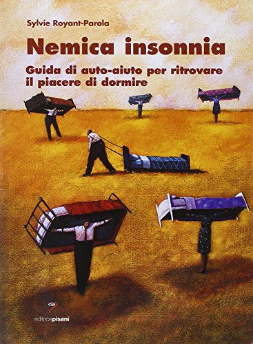 Nemica insonnia. Guida di auto-aiuto per ritrovare il piacere di dormire - copertina