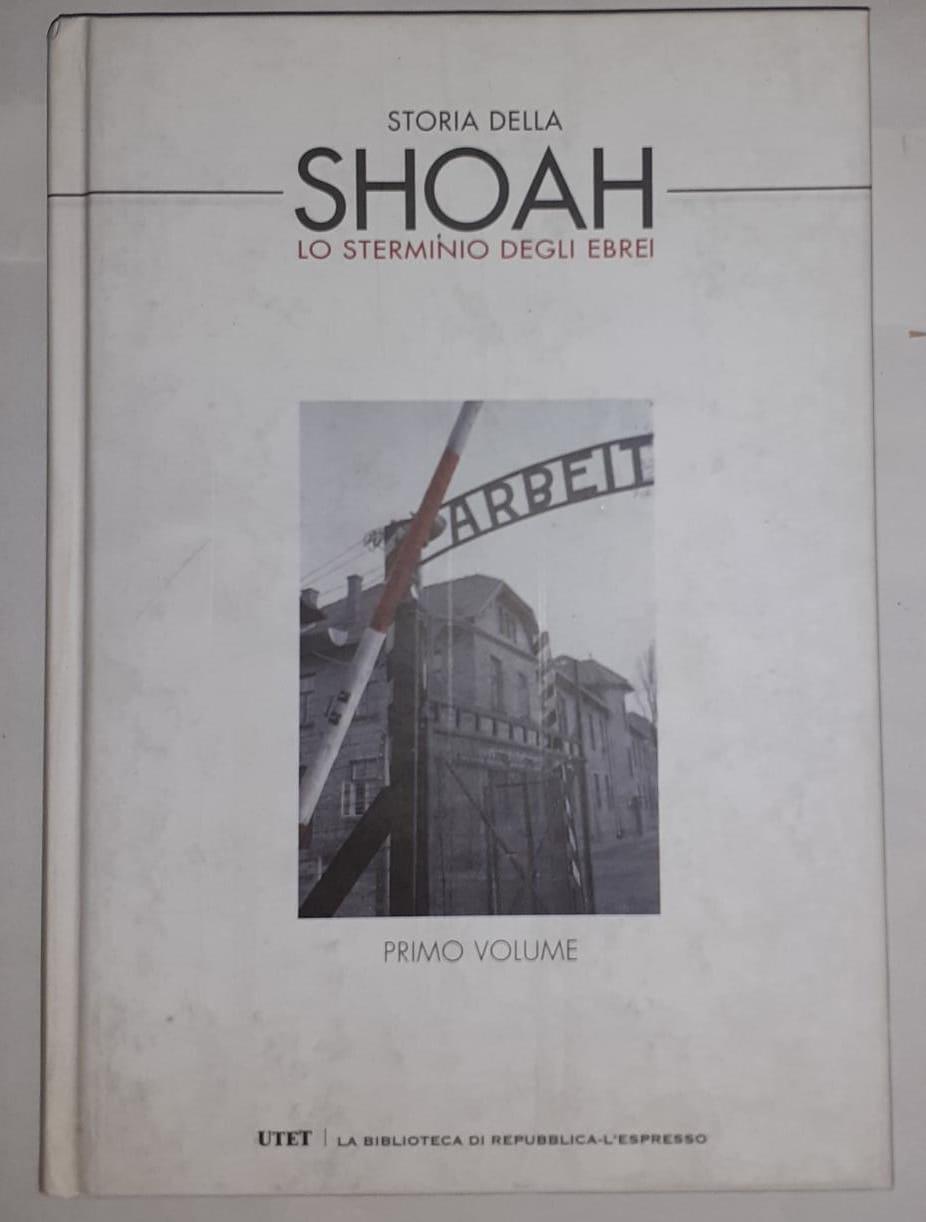 Storia della Shoah. Lo sterminio degli ebrei vol. 1 - copertina