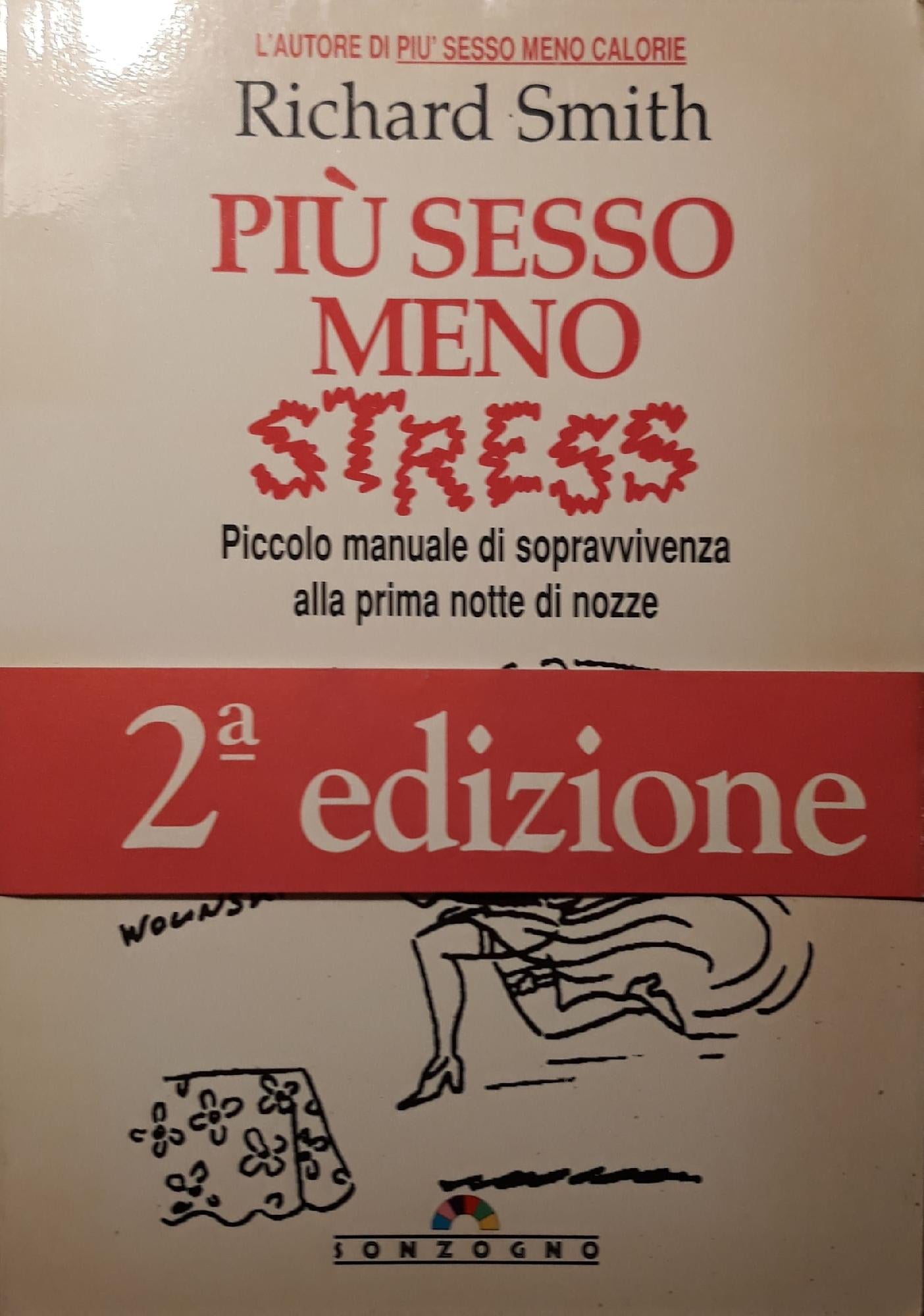 Più sesso meno stress : piccolo manuale di sopravvivenza alla prima notte di nozze - copertina