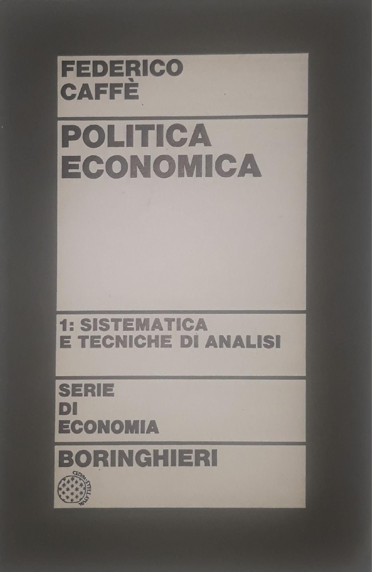 Politica economica: 1. sistematica e tecniche di analisi - copertina