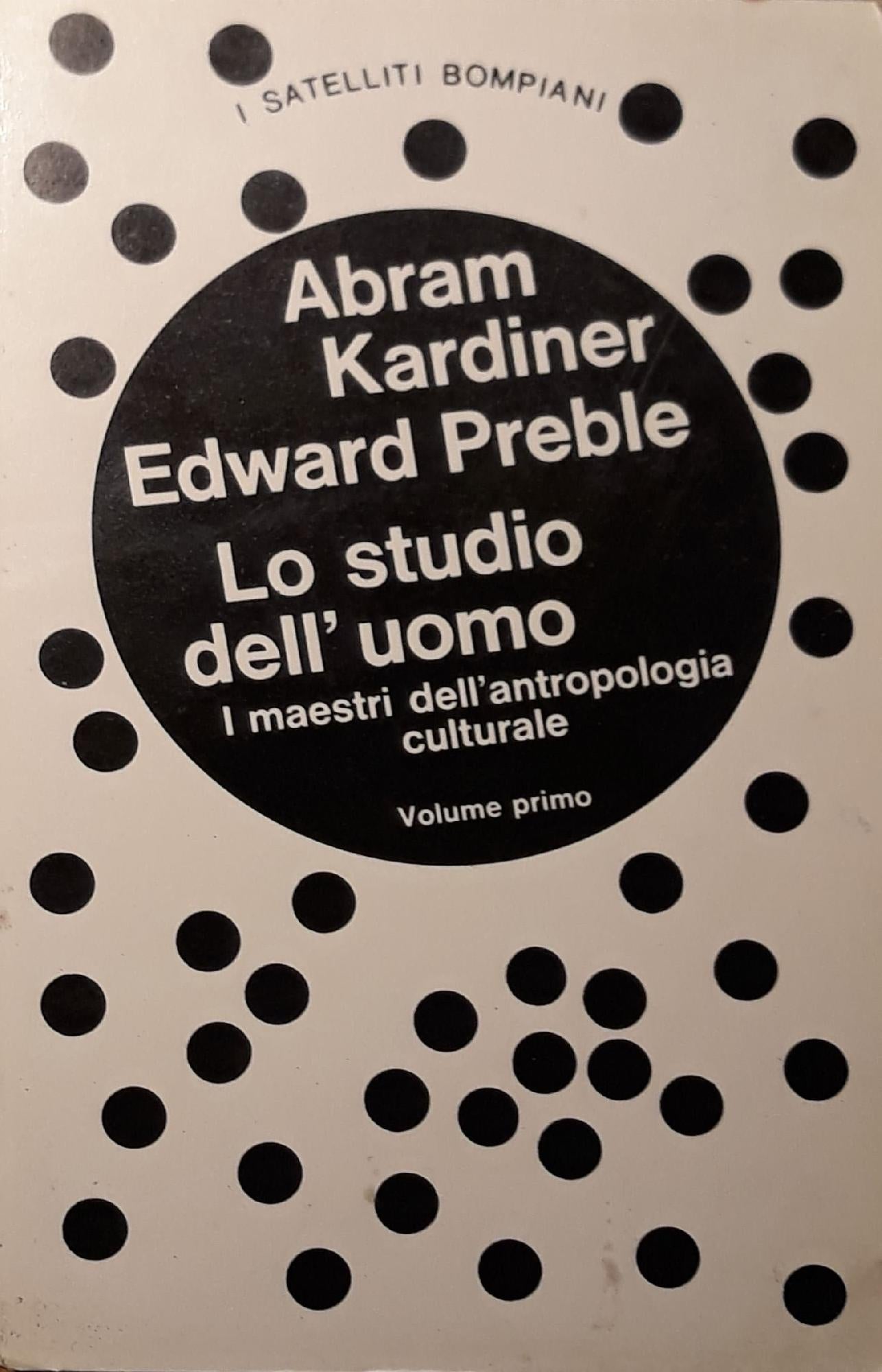 Lo studio dell'uomo: i maestri dell'antropologia culturale (volume primo) - copertina