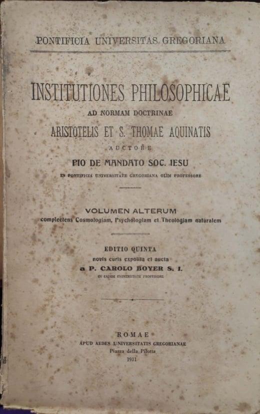 Institutiones philosophicae ad normam doctrinae Aristotelis et S. Thomae aquinatis - copertina