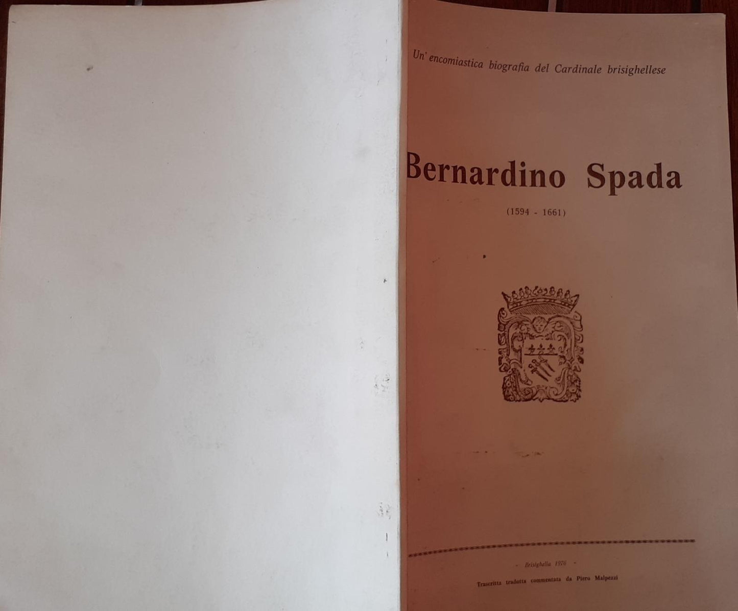 Un' encomiastica biografia del Cardinale Brisighellese Bernardino Spada 1594-1661 - copertina