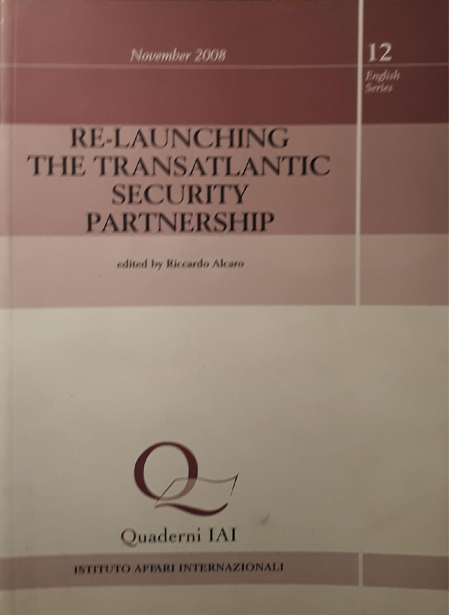 Re-Launching the transatlantic security partnership - Quaderno IAI n.12 - copertina