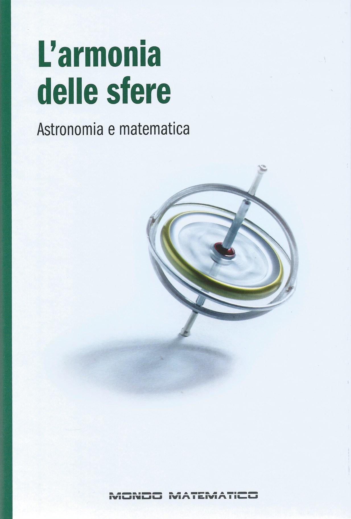 L'armonia delle sfere - Astronomia e matematica - Mondo matematico - copertina