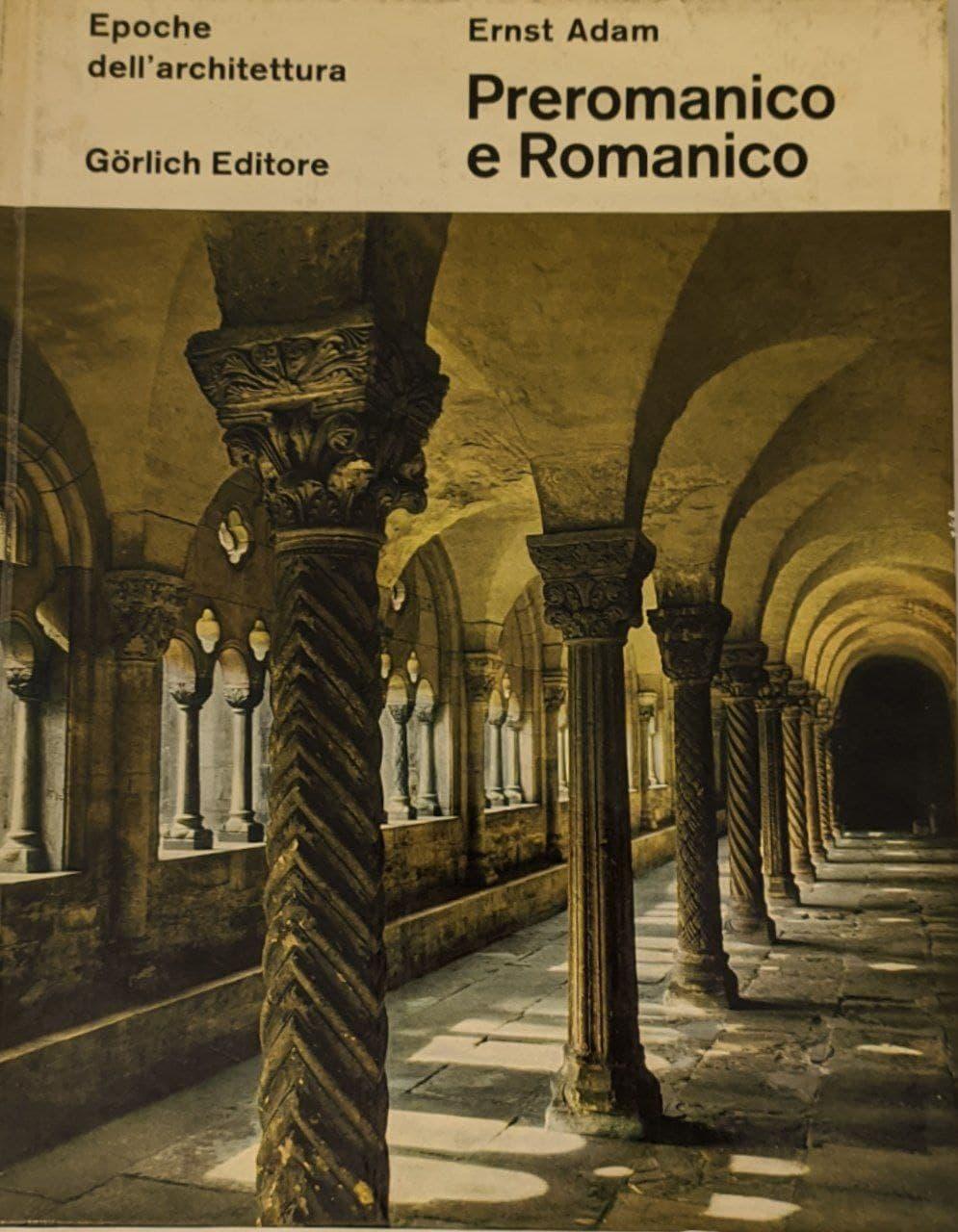 Epoche dell'architettura. Preromanico e Romanico - copertina