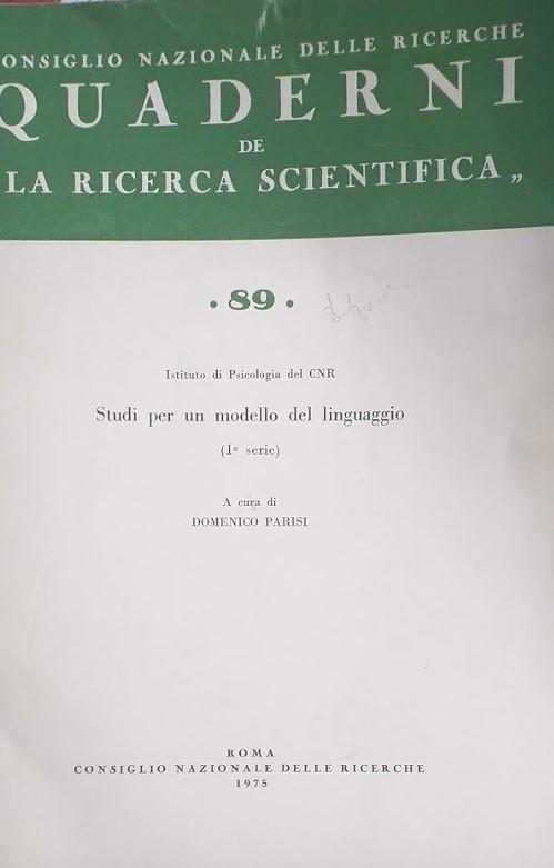 Quaderni de "La Ricerca Scientifica" 89, Istituto di Psicologia del CNR: Studi per un modello di linguaggio (1° serie) - copertina