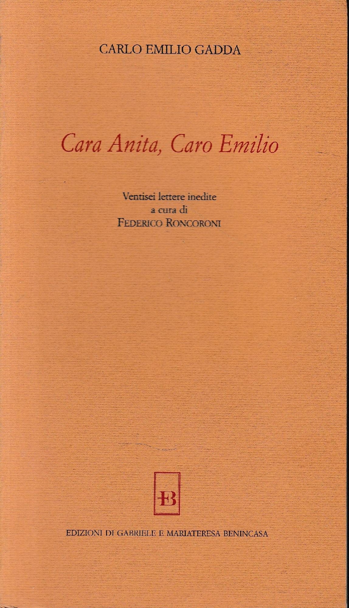 Cara Anita, Caro Emilio. Ventisei lettere inedite a cura di Federico Roncoroni - copertina