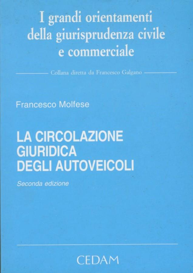 La circolazione giuridica degli autoveicoli - copertina