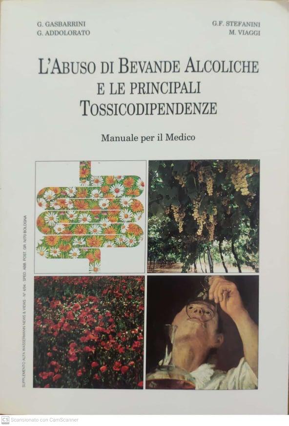 L'abuso di bevande alcoliche e le principali tossicodipendenze. Manuale per il medico - copertina