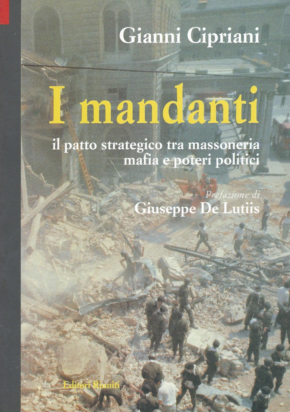 I mandanti. Il patto strategico tra massoneria, mafia e poteri politici - copertina
