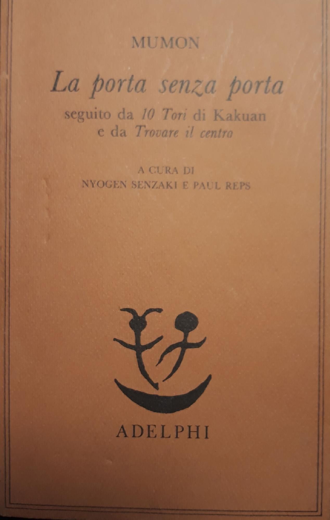 La porta senza porta, seguito da 10 tori di Kakuan e da trovare il centro - copertina