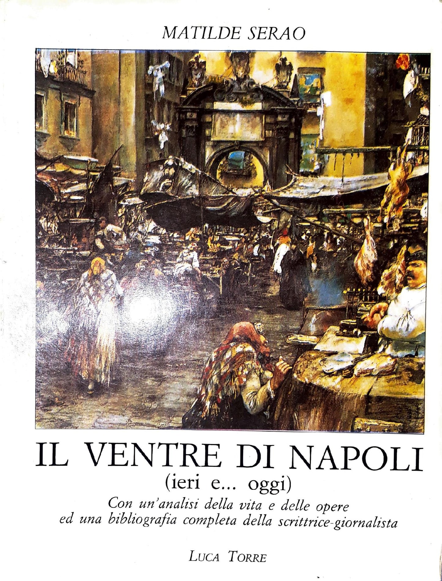 Il ventre di Napoli (ieri e ..oggi) - copertina
