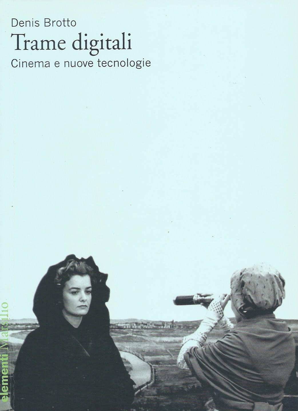 Trame digitali. Cinema e nuove tecnologie - copertina