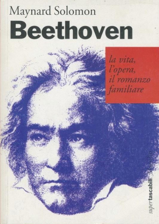 Beethoven. La vita, l'opera, il romanzo familiare - copertina