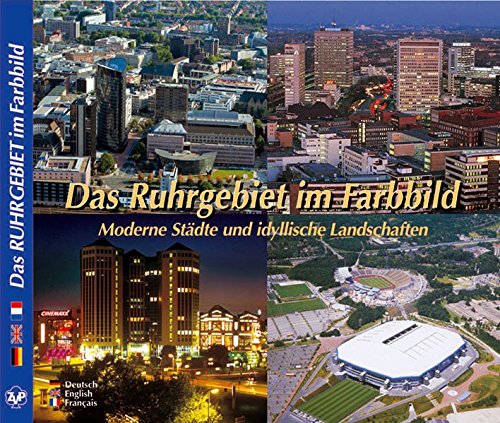 Kultur- und Städte- Landschaft Ruhrgebiet. Der Farbbildband - Texte in Deutsch, Englisch, Französisch - copertina