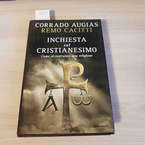 Inchiesta sul cristianesimo. Come si costruisce una religione - copertina