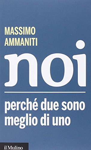 Noi. Perché due sono meglio di uno - copertina