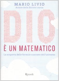 Dio è un matematico. La scoperta delle formule nascoste dell'universo - copertina