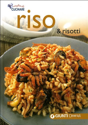 Riso & risotti. Ediz. illustrata - copertina