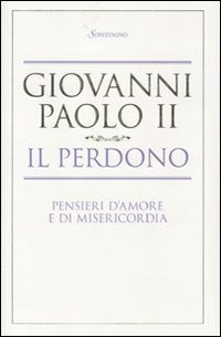 Giovanni Paolo II - Il perdono - copertina