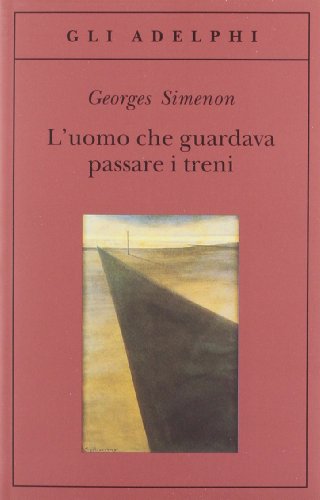 L'uomo che guardava passare i treni - copertina