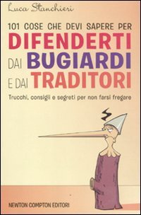 101 Modi per difenderti dai bugiardi e dai traditori - copertina