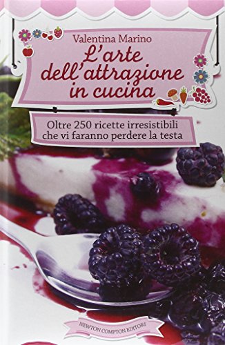 L'Arte Dell'Attrazione In Cucina - copertina