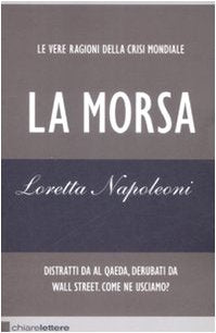 La morsa. Le vere ragioni della crisi mondiale - copertina