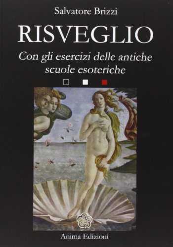 Risveglio. Con esercizi delle antiche scuole esoteriche - copertina