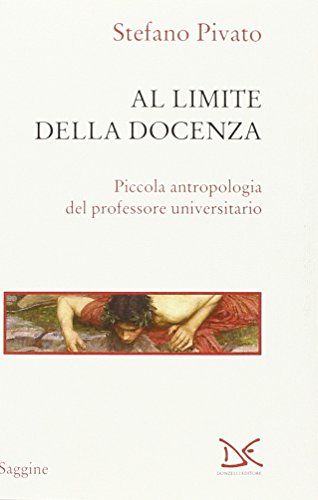 Al limite della docenza. Piccola antropologia del professore universitario - copertina