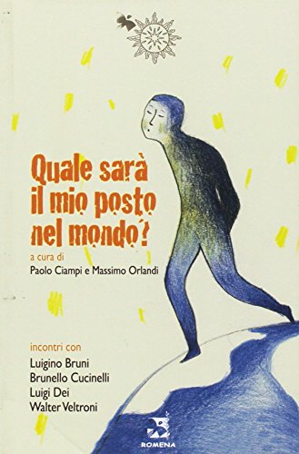 Quale sarà il mio posto nel mondo? - copertina