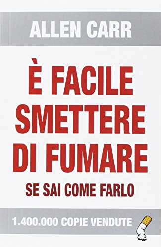 È facile smettere di fumare se sai come farlo - copertina