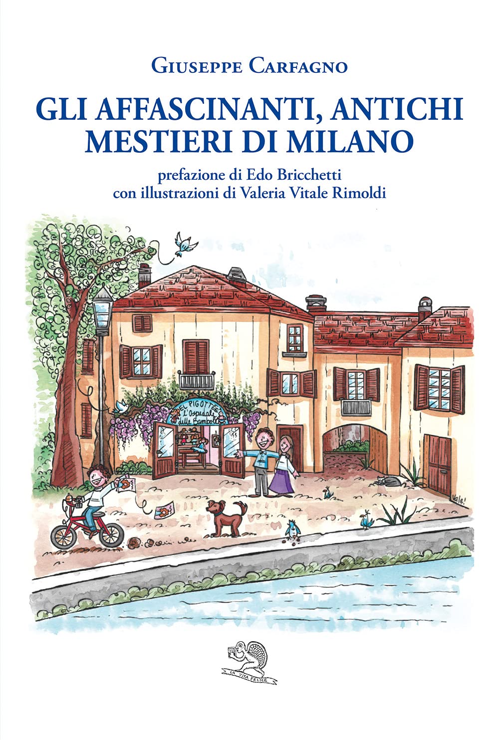 Gli affascinanti, antichi mestieri di Milano - copertina